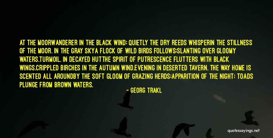 The Wanderers Quotes By Georg Trakl The Wanderers Quotes By Georg Trakl