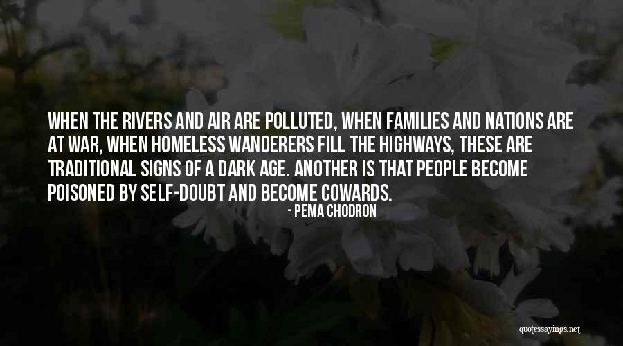 The Wanderers Quotes By Pema Chodron The Wanderers Quotes By Pema Chodron