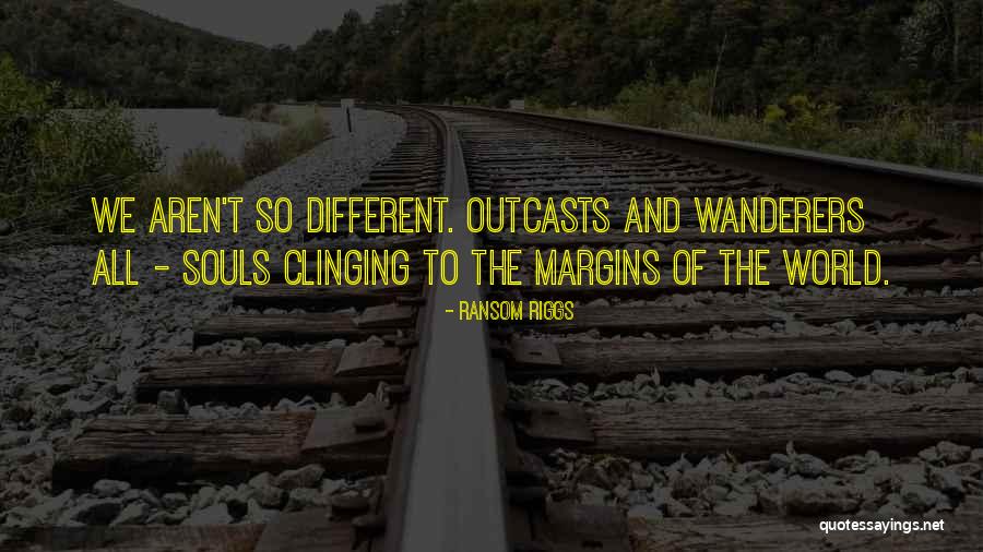 The Wanderers Quotes By Ransom Riggs The Wanderers Quotes By Ransom Riggs