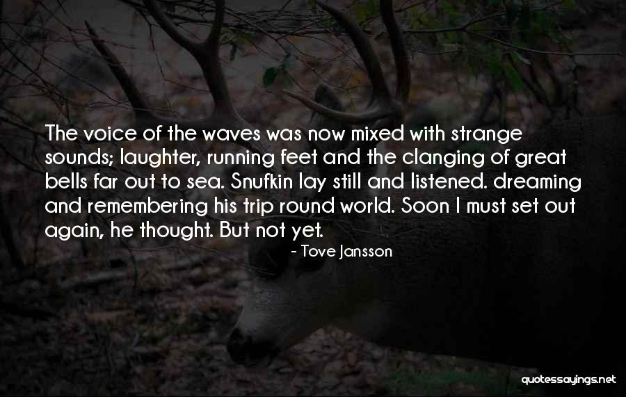 The Wanderers Quotes By Tove Jansson The Wanderers Quotes By Tove Jansson