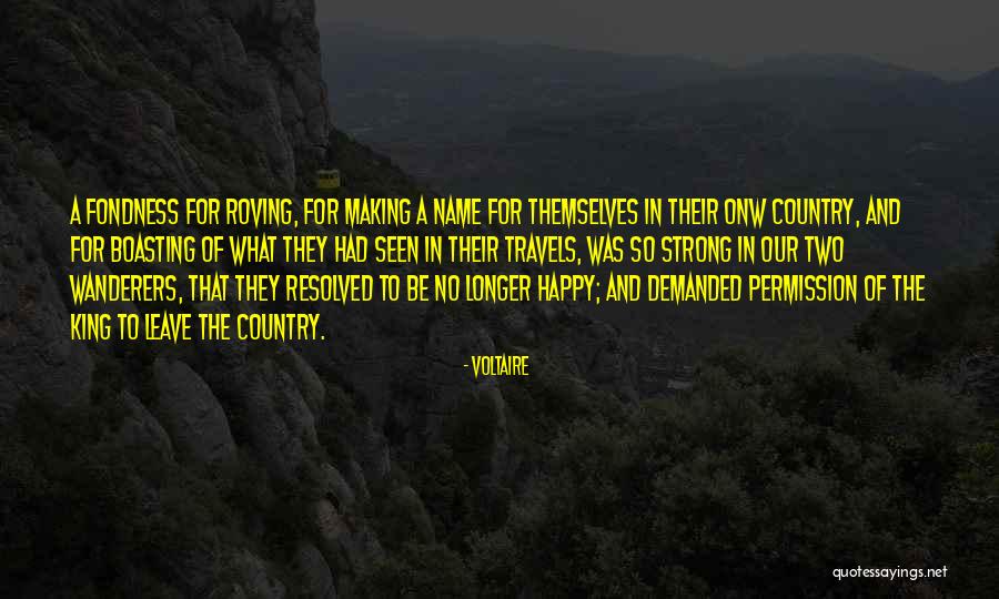 The Wanderers Quotes By Voltaire The Wanderers Quotes By Voltaire