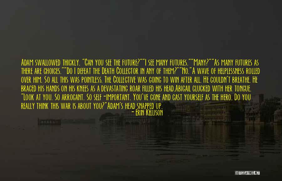 The War Hero Quotes By Erin Kellison The War Hero Quotes By Erin Kellison