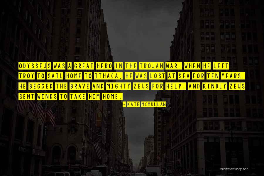 The War Hero Quotes By Kate McMullan The War Hero Quotes By Kate McMullan