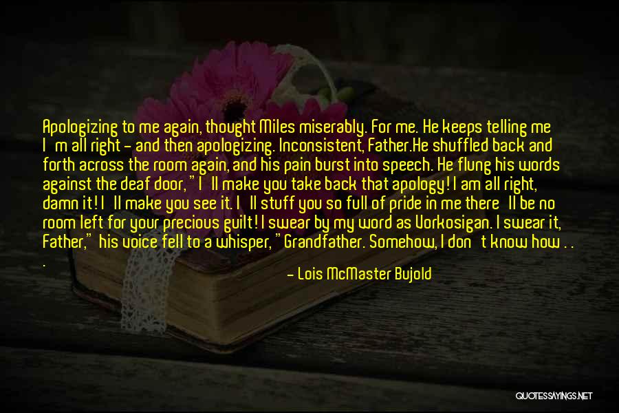 The Warrior S Apperentice Quotes By Lois McMaster Bujold The Warrior S Apperentice Quotes By Lois McMaster Bujold