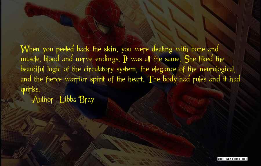 The Warrior Spirit Quotes By Libba Bray