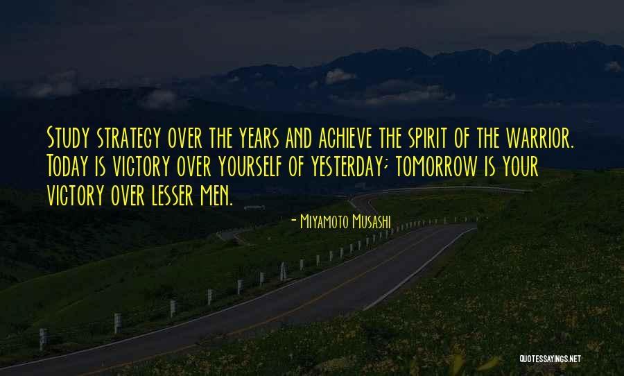 The Warrior Spirit Quotes By Miyamoto Musashi The Warrior Spirit Quotes By Miyamoto Musashi