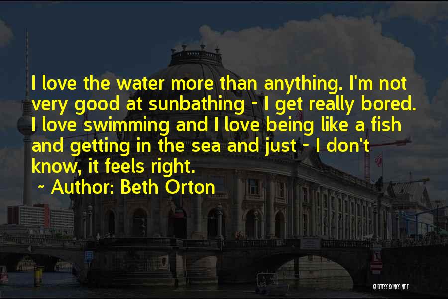 The Water And Love Quotes By Beth Orton