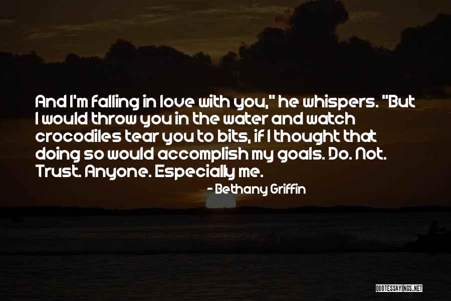 The Water And Love Quotes By Bethany Griffin