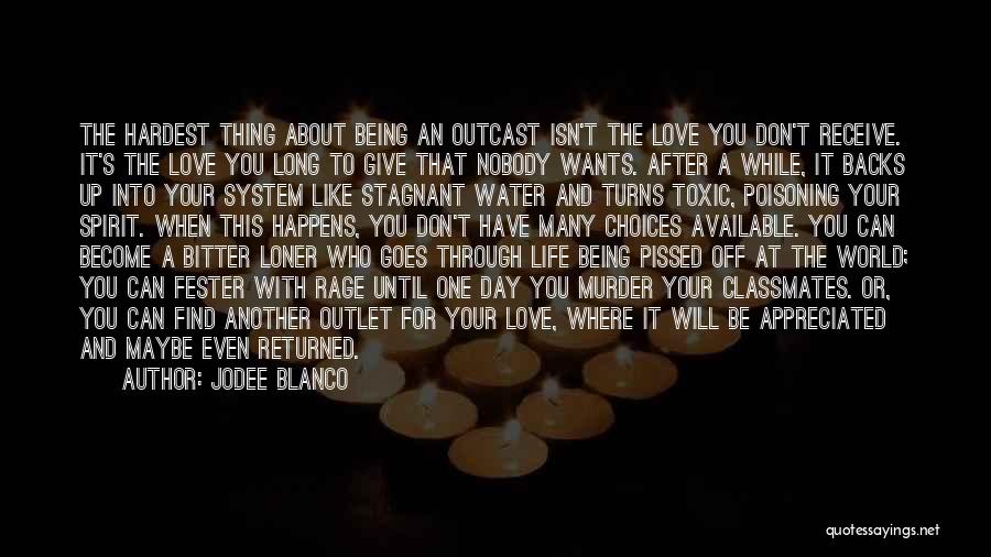The Water And Love Quotes By Jodee Blanco