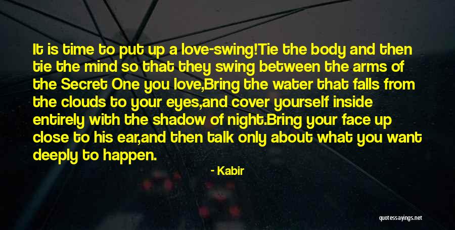 The Water And Love Quotes By Kabir The Water And Love Quotes By Kabir