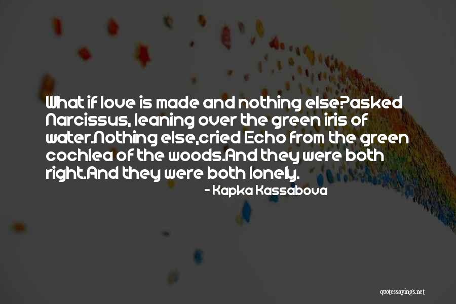 The Water And Love Quotes By Kapka Kassabova The Water And Love Quotes By Kapka Kassabova
