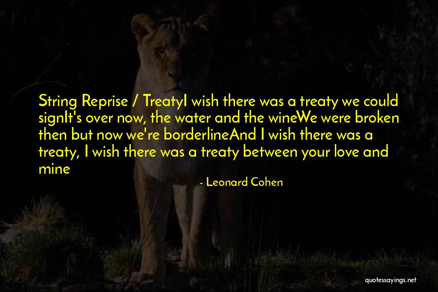 The Water And Love Quotes By Leonard Cohen The Water And Love Quotes By Leonard Cohen
