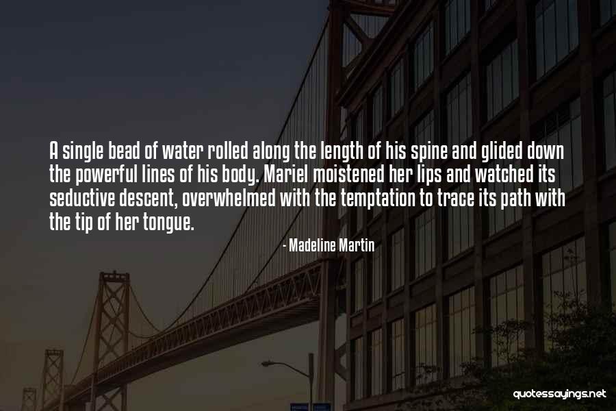 The Water And Love Quotes By Madeline Martin