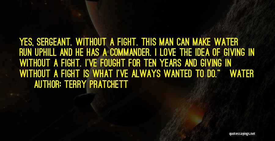 The Water And Love Quotes By Terry Pratchett