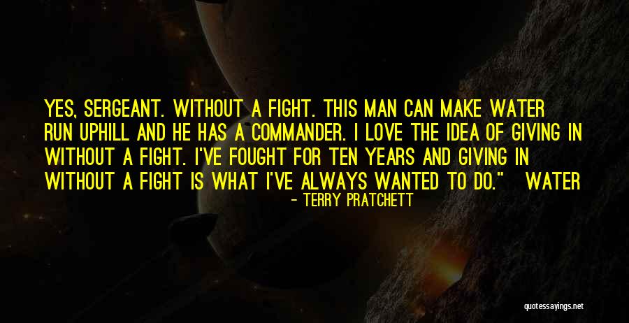 The Water And Love Quotes By Terry Pratchett The Water And Love Quotes By Terry Pratchett