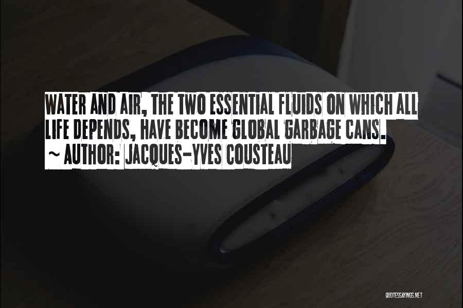 The Water Conservation Quotes By Jacques-Yves Cousteau