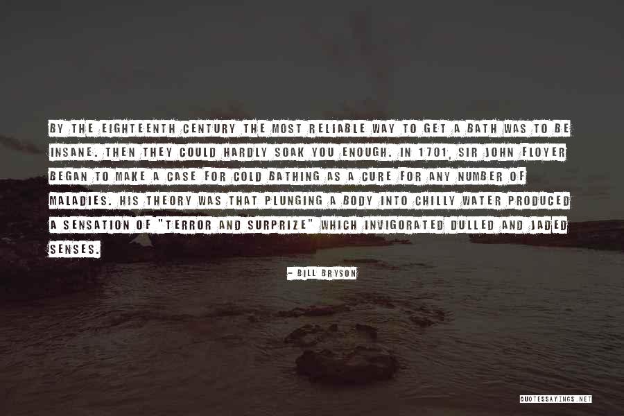The Water Cure Quotes By Bill Bryson The Water Cure Quotes By Bill Bryson