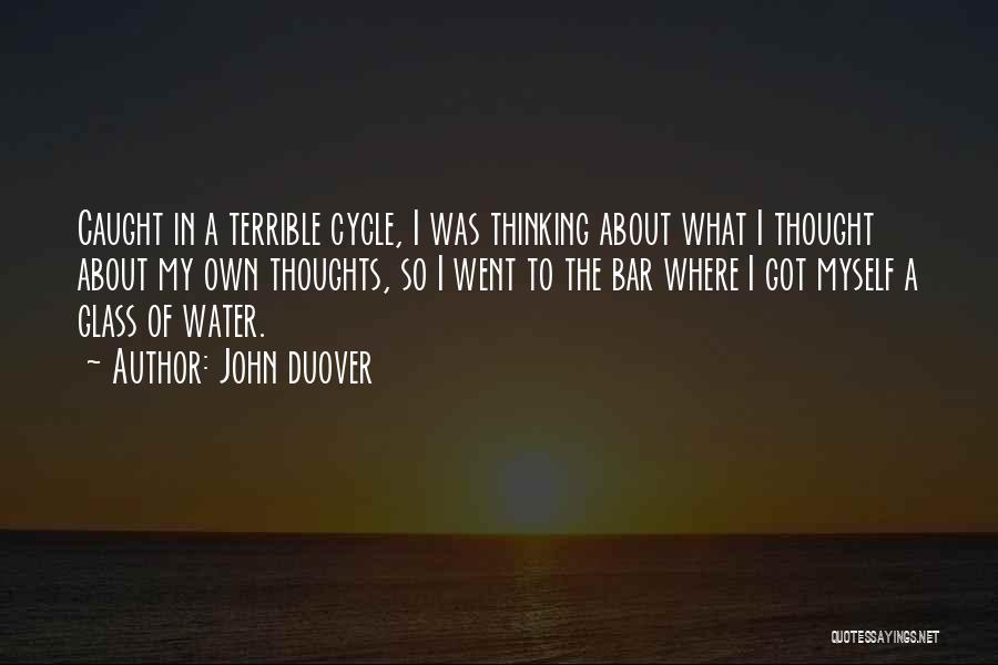 The Water Cycle Quotes By John Duover