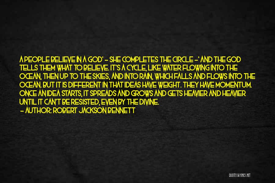 The Water Cycle Quotes By Robert Jackson Bennett