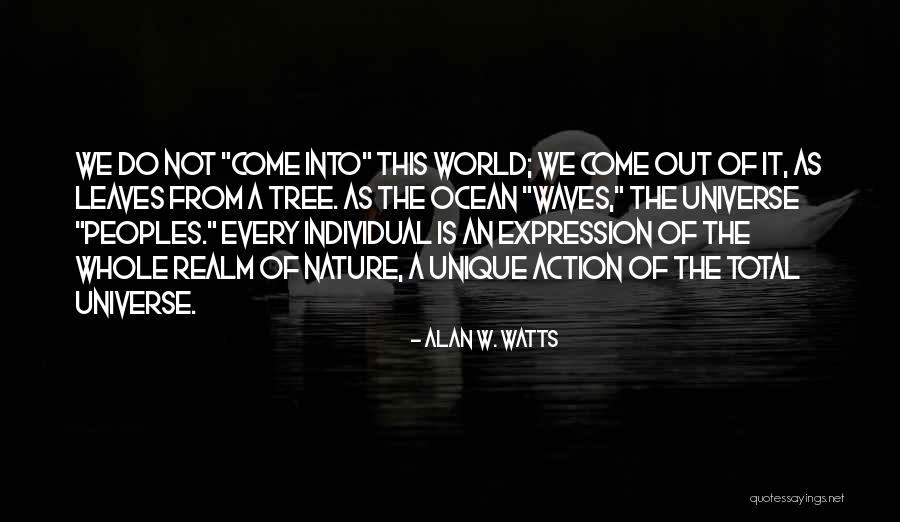 The Waves Of The Ocean Quotes By Alan W. Watts