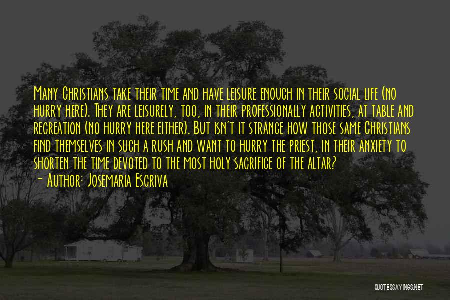 The Way Escriva Quotes By Josemaria Escriva