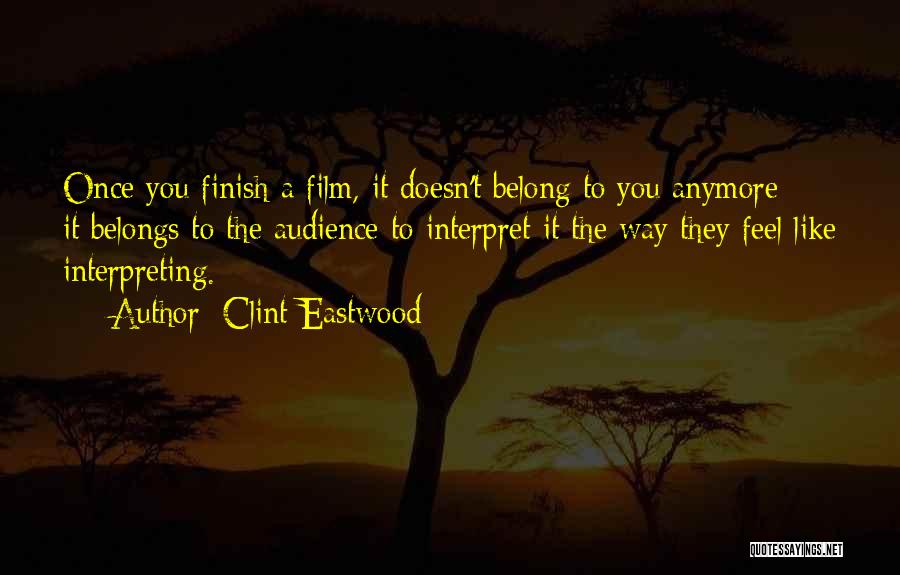 The Way Film Quotes By Clint Eastwood