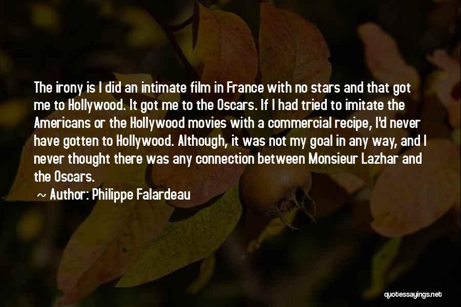 The Way Film Quotes By Philippe Falardeau