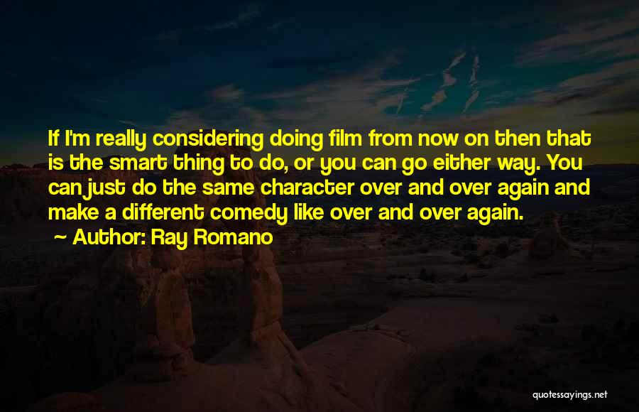 The Way Film Quotes By Ray Romano