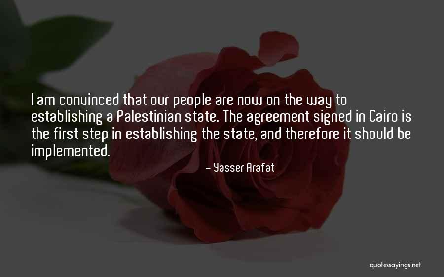 The Way I Am Quotes By Yasser Arafat The Way I Am Quotes By Yasser Arafat