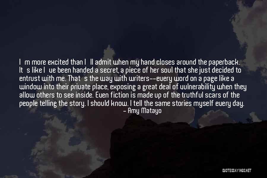 The Way I See Myself Quotes By Amy Matayo The Way I See Myself Quotes By Amy Matayo