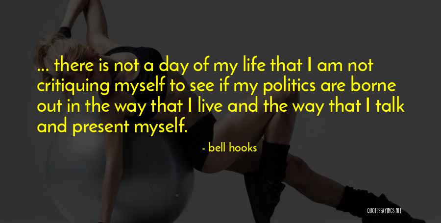 The Way I See Myself Quotes By Bell Hooks