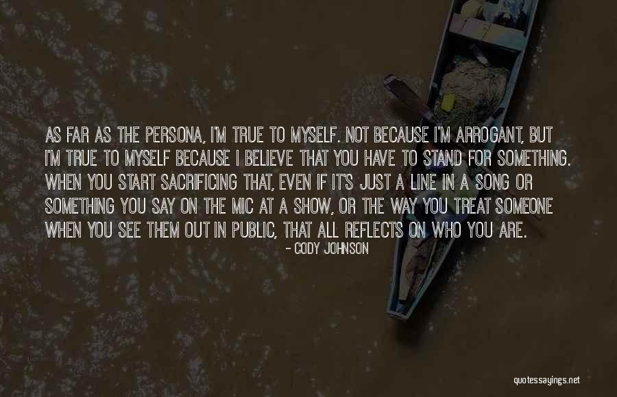 The Way I See Myself Quotes By Cody Johnson The Way I See Myself Quotes By Cody Johnson