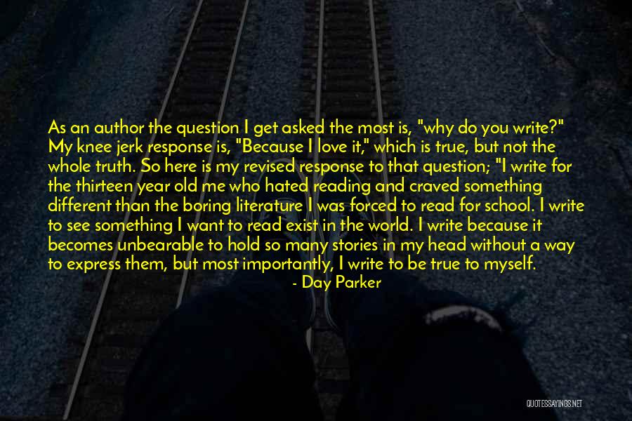 The Way I See Myself Quotes By Day Parker The Way I See Myself Quotes By Day Parker