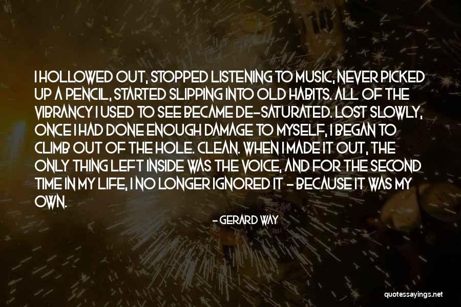 The Way I See Myself Quotes By Gerard Way The Way I See Myself Quotes By Gerard Way