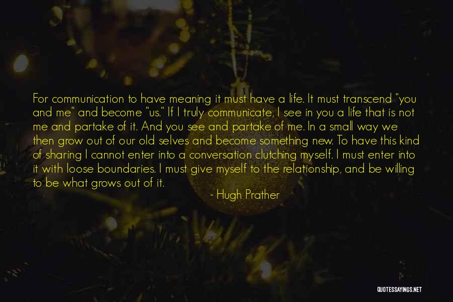 The Way I See Myself Quotes By Hugh Prather