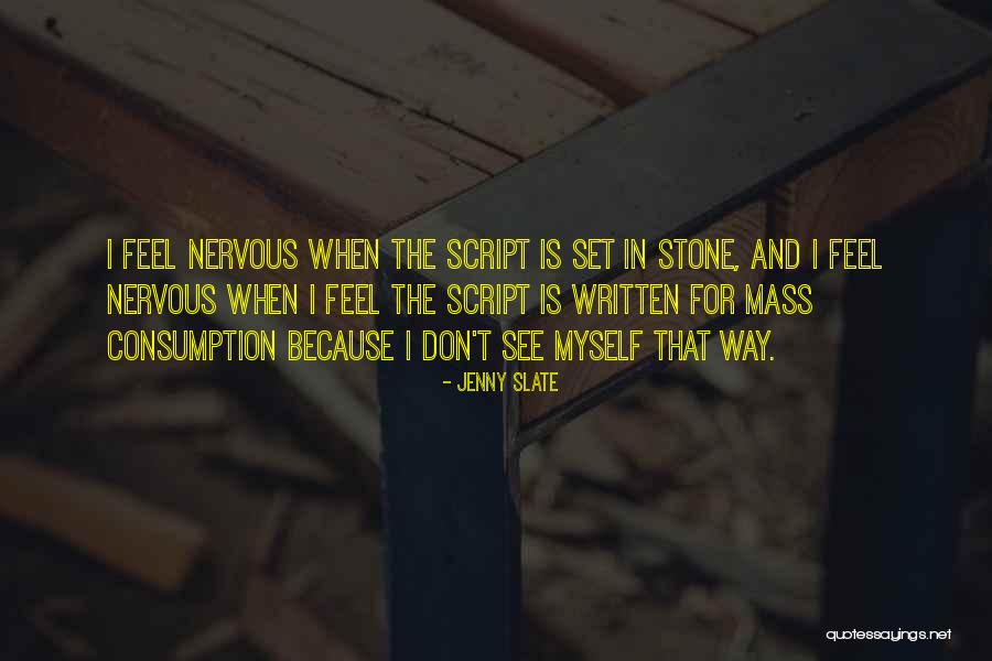 The Way I See Myself Quotes By Jenny Slate The Way I See Myself Quotes By Jenny Slate