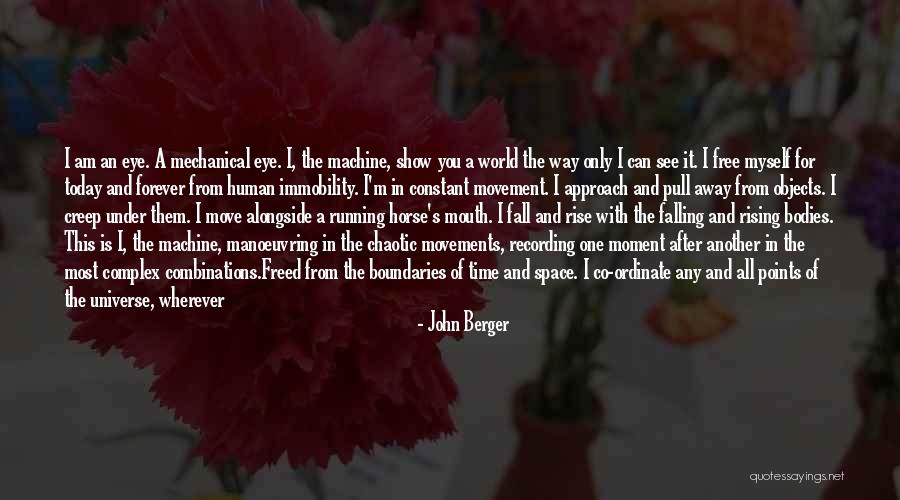 The Way I See Myself Quotes By John Berger The Way I See Myself Quotes By John Berger