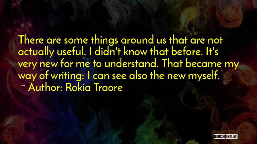 The Way I See Myself Quotes By Rokia Traore