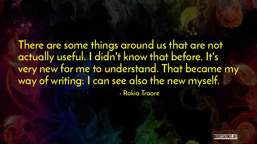 The Way I See Myself Quotes By Rokia Traore