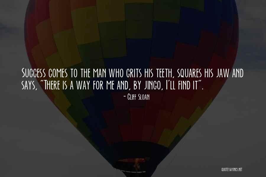 The Way It Is Quotes By Cliff Sloan The Way It Is Quotes By Cliff Sloan
