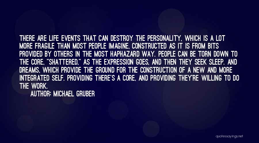 The Way Life Goes Quotes By Michael Gruber