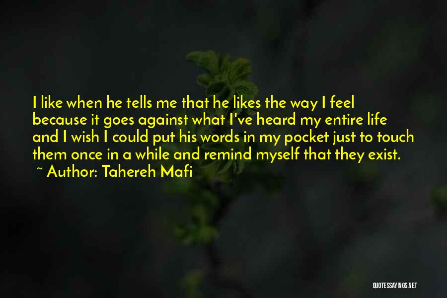 The Way Life Goes Quotes By Tahereh Mafi