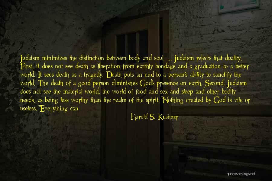 The Way Of Liberation Quotes By Harold S. Kushner The Way Of Liberation Quotes By Harold S. Kushner