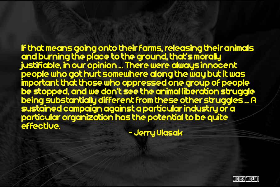 The Way Of Liberation Quotes By Jerry Vlasak The Way Of Liberation Quotes By Jerry Vlasak