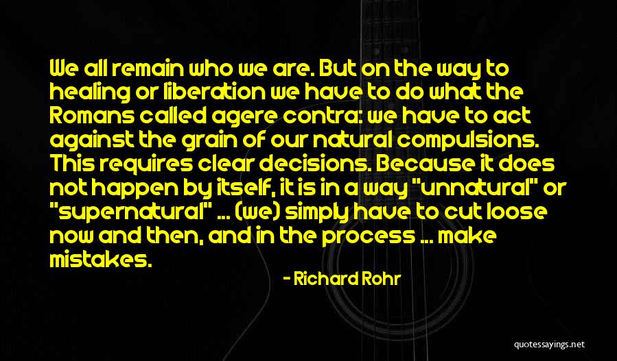 The Way Of Liberation Quotes By Richard Rohr The Way Of Liberation Quotes By Richard Rohr