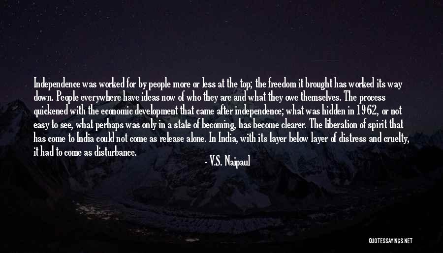 The Way Of Liberation Quotes By V.S. Naipaul The Way Of Liberation Quotes By V.S. Naipaul
