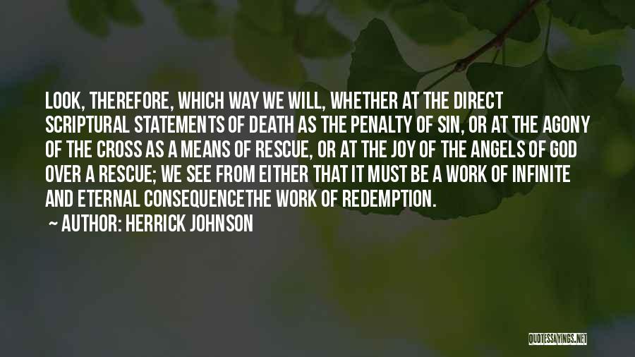 The Way Of The Cross Quotes By Herrick Johnson