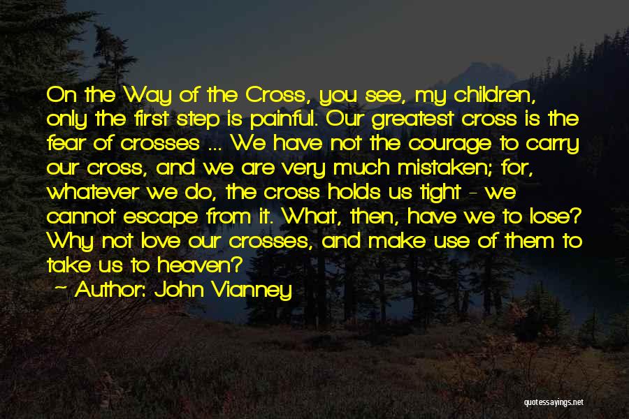 The Way Of The Cross Quotes By John Vianney