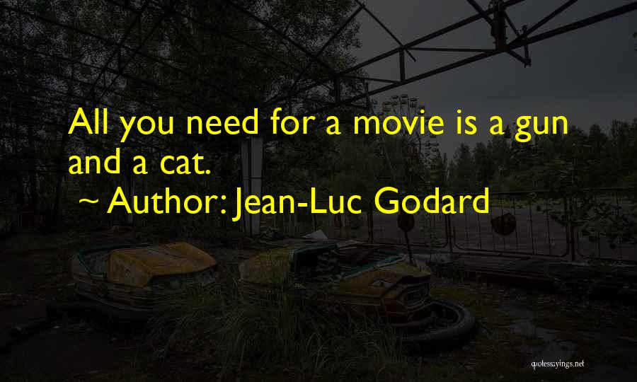 The Way Of The Gun Movie Quotes By Jean-Luc Godard