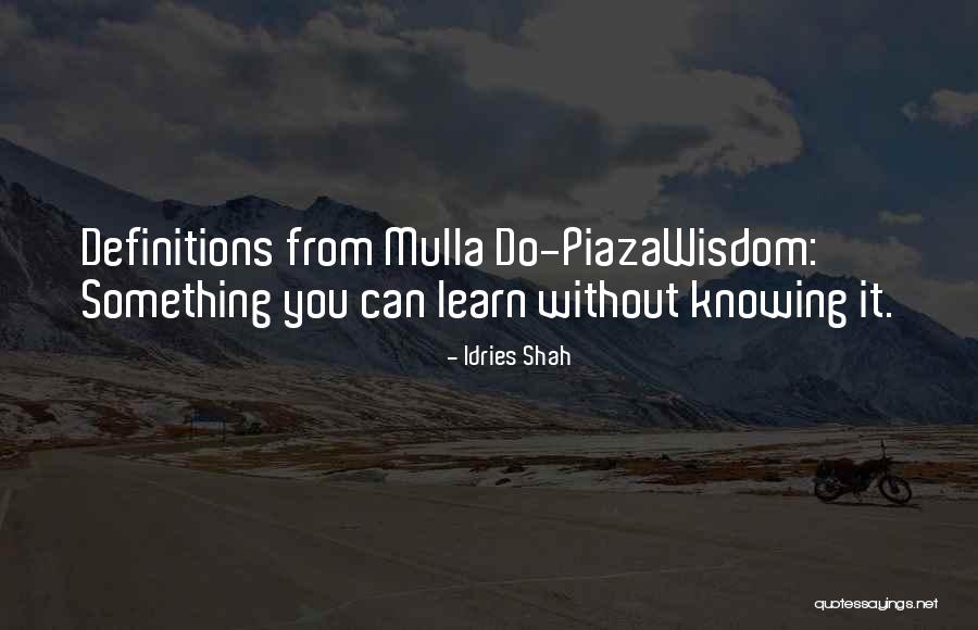 The Way Of The Sufi Quotes By Idries Shah The Way Of The Sufi Quotes By Idries Shah